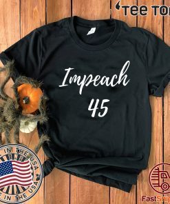 Impeach President Donald Trump T-Shirt