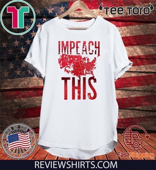 Impeach This Impeachment Vote T-Shirt