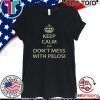 Keep Calm and Don't Mess with Pelosi Sweatshirt