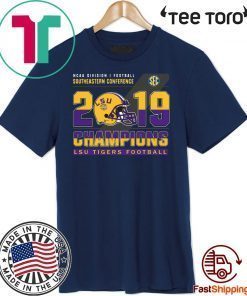 LSu Tigers Football Ncaa division football southeastern conference 2019 champions For T-Shirt