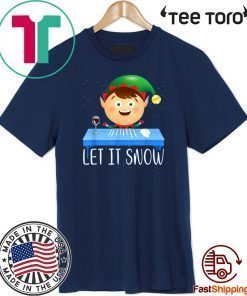 Let It Snow ELF Cocaine For T-Shirt