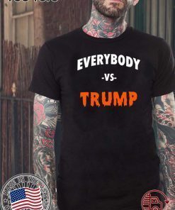 Marshawn Lynch Everybody vs Donald Trump 2020 T-Shirt