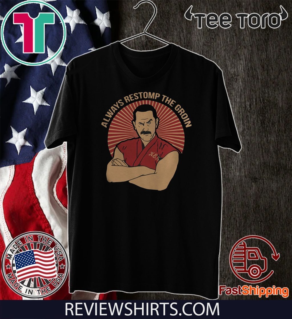 Master Ken Always Restomp The Groin 2020 T-Shirt