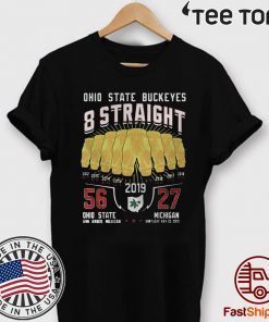 Ohio State Buckeyes 8 Straight 2019 Shirt T-Shirt
