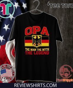 Opa The Man The Myth The Legend Classic T-Shirt