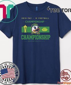 Oregon Ducks Top Of The World 2019 Pac-12 Football Champions Offcial T-Shirt