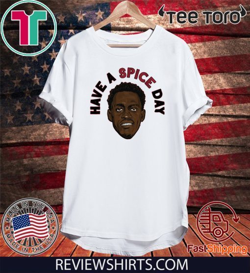 Pascal Siakam Have A Spice Day 2020 T-Shirt
