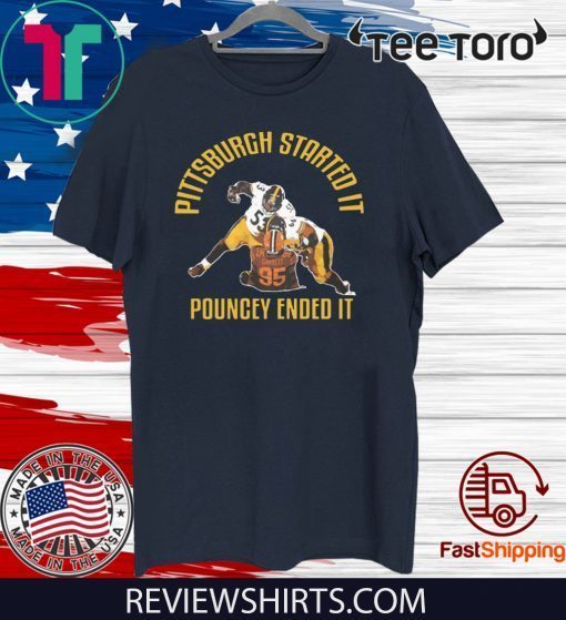 Pittsburgh Started It Pouncey Ended It 2020 T-Shirt