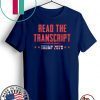 Read The Transcript impeachment Donald Trump 2020 T-Shirt
