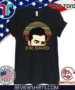 Schitts Creek Ew David Limited Edition T-Shirt