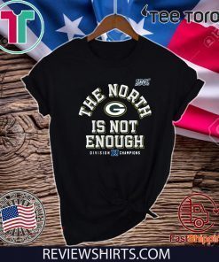 THE NORTH IS NOT ENOUGH DIVISION CHAMPIONS 2020 T-SHIRT