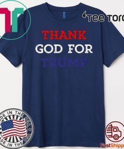 Thank God For Trump 2020 T-Shirt
