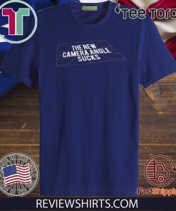 The New Camera Angle Sucks Offcial T-Shirt