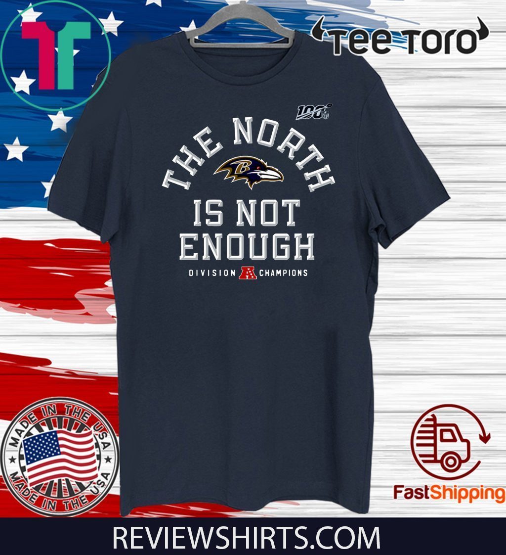 Baltimore Ravens The North Is Not Enough Hot T-Shirt