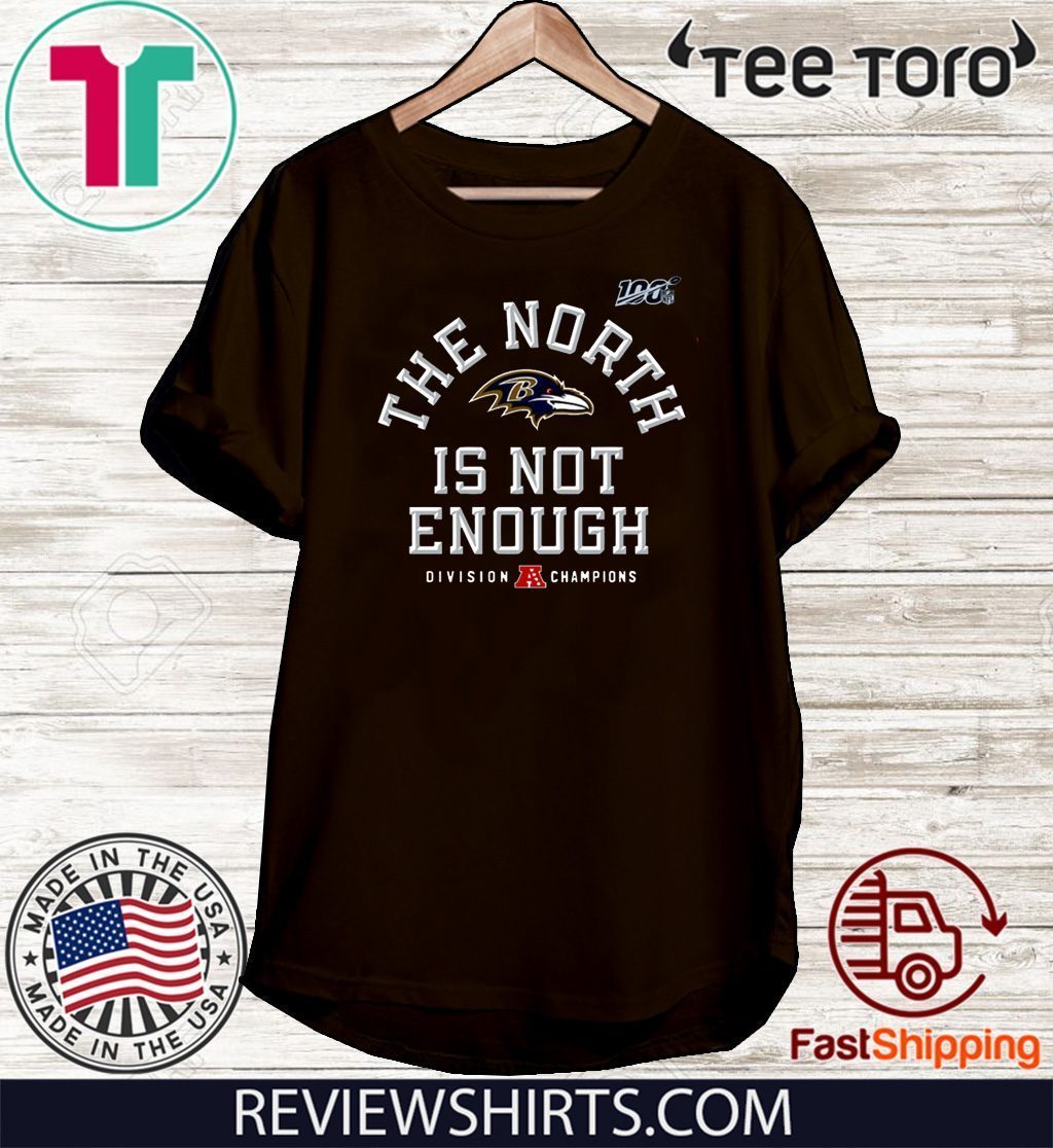 Baltimore Ravens The North Is Not Enough Hot T-Shirt