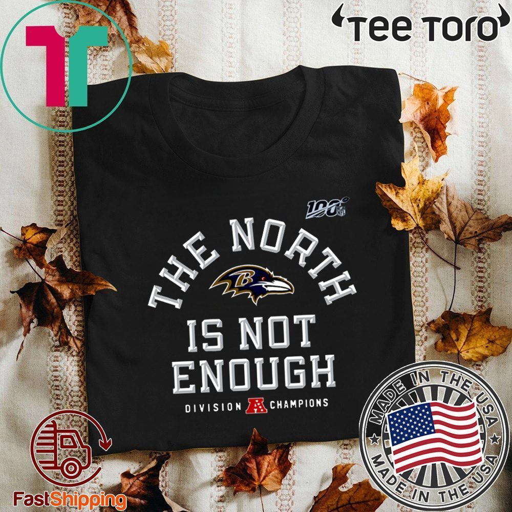 Baltimore Ravens The North Is Not Enough Hot T-Shirt