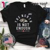Womens The North Is Not Enough Tee Shirt