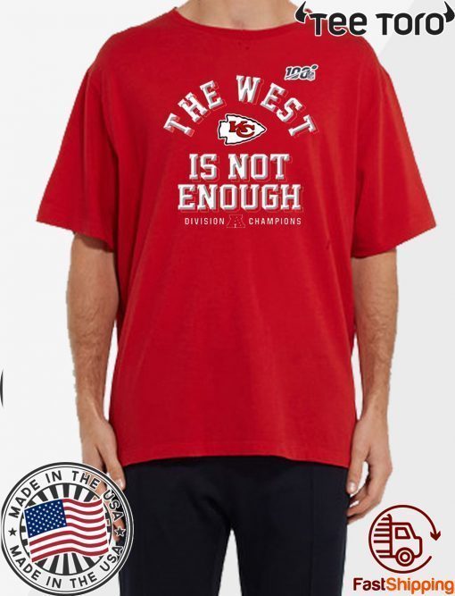 The West Is Not Enough Division Champion Shirt