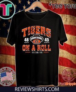 Tigers On A Roll Iron Bowl 2019 Shirt