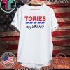 Tories Very Little Helps Offcial T-Shirt