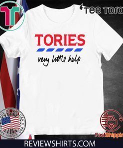 Tories Very Little Helps Offcial T-Shirt