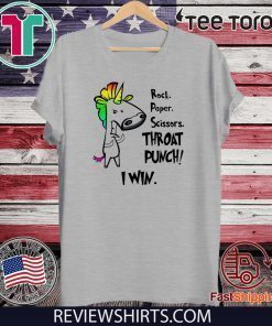 Unicorn Rock Paper Scissors Throat Punch I Win Original T-Shirt