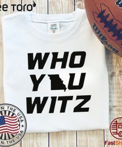 Who You Witz T-Shirt - Mizzou Football Tee
