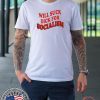 Will Sick Dick For Socialism 2020 T-Shirt