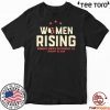 Women's March 2020 Phoenix AZ Limited Edition T-Shirt