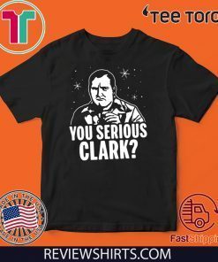 You Serious Clark Funny Face 2020 T-Shirt