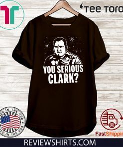 You Serious Clark Funny Face 2020 T-Shirt