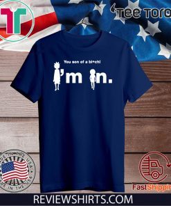 You son of a bi+ch RCK&MRTY Tee Shirt