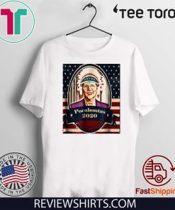 Offcial Elizabeth Warren Pocahontas 2020 T-Shirt