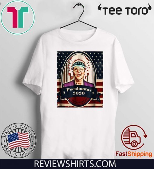 Offcial Elizabeth Warren Pocahontas 2020 T-Shirt