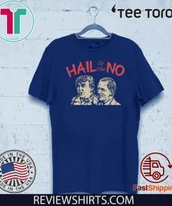 hail To The No Donald Trump T-Shirt