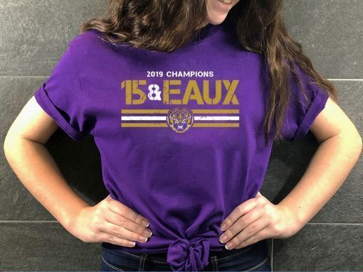 15&Eaux Championship Licensed by LSU 2020 T-Shirt