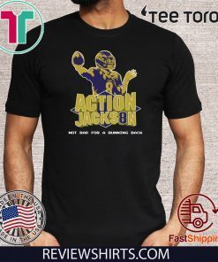 8 Action Jackson Not Bad For A Running Back Limited Edition T-Shirt