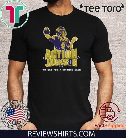 8 Action Jackson Not Bad For A Running Back Limited Edition T-Shirt