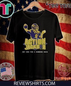 Action Jackson Not Bad For A Running Back 8 Official T-Shirt