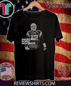 America's Worst Nightmare For US T-Shirt