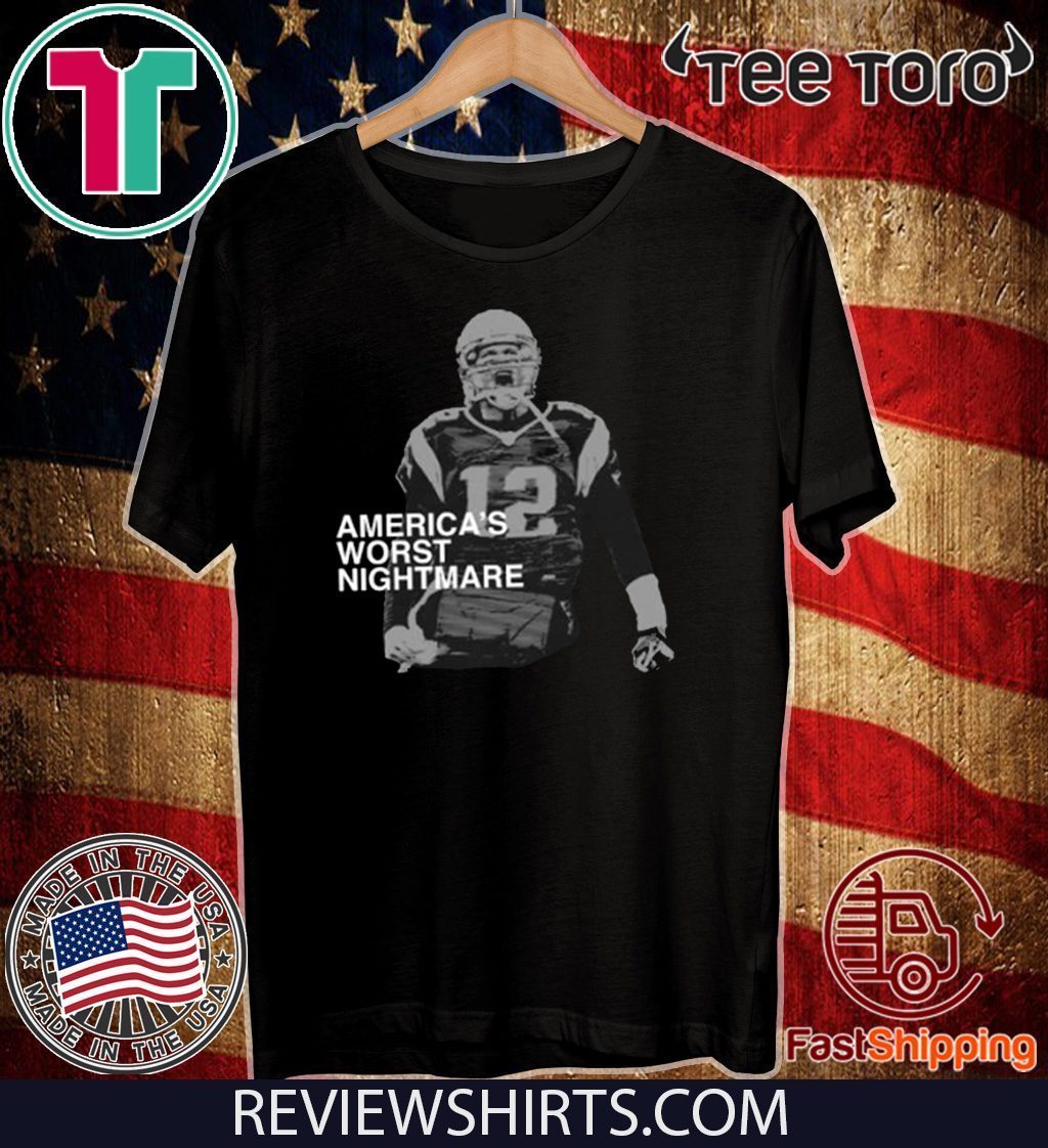 America's Worst Nightmare For US T-Shirt