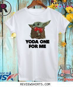 Baby Yoda For One For Me T Shirt