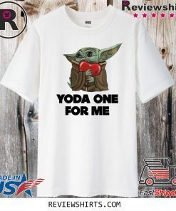 Baby Yoda For One For Me T Shirt