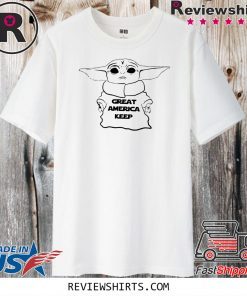 Baby Yoda Great America Keep 2020 T-Shirt