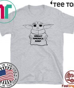 Baby Yoda Great America Keep 2020 T-Shirt