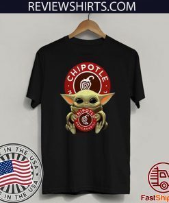 Baby Yoda Hug Chipotle Mexican Grill 2020 T-Shirt