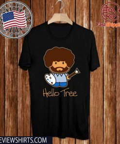 Bob Ross Hello Tree Limited Edition T-Shirt