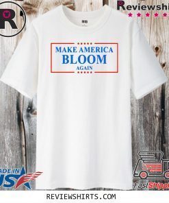 Make America Bloom Again Bloomberg 2020 US T-Shirt