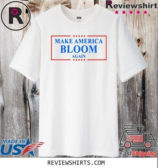 Make America Bloom Again Bloomberg 2020 US T-Shirt