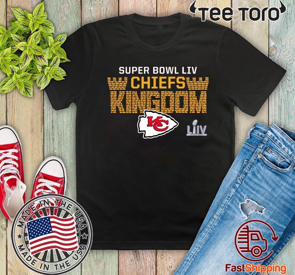 CHIEFS kINGDOM Shirt Kansas City Chiefs Super Bowl LIV Bound